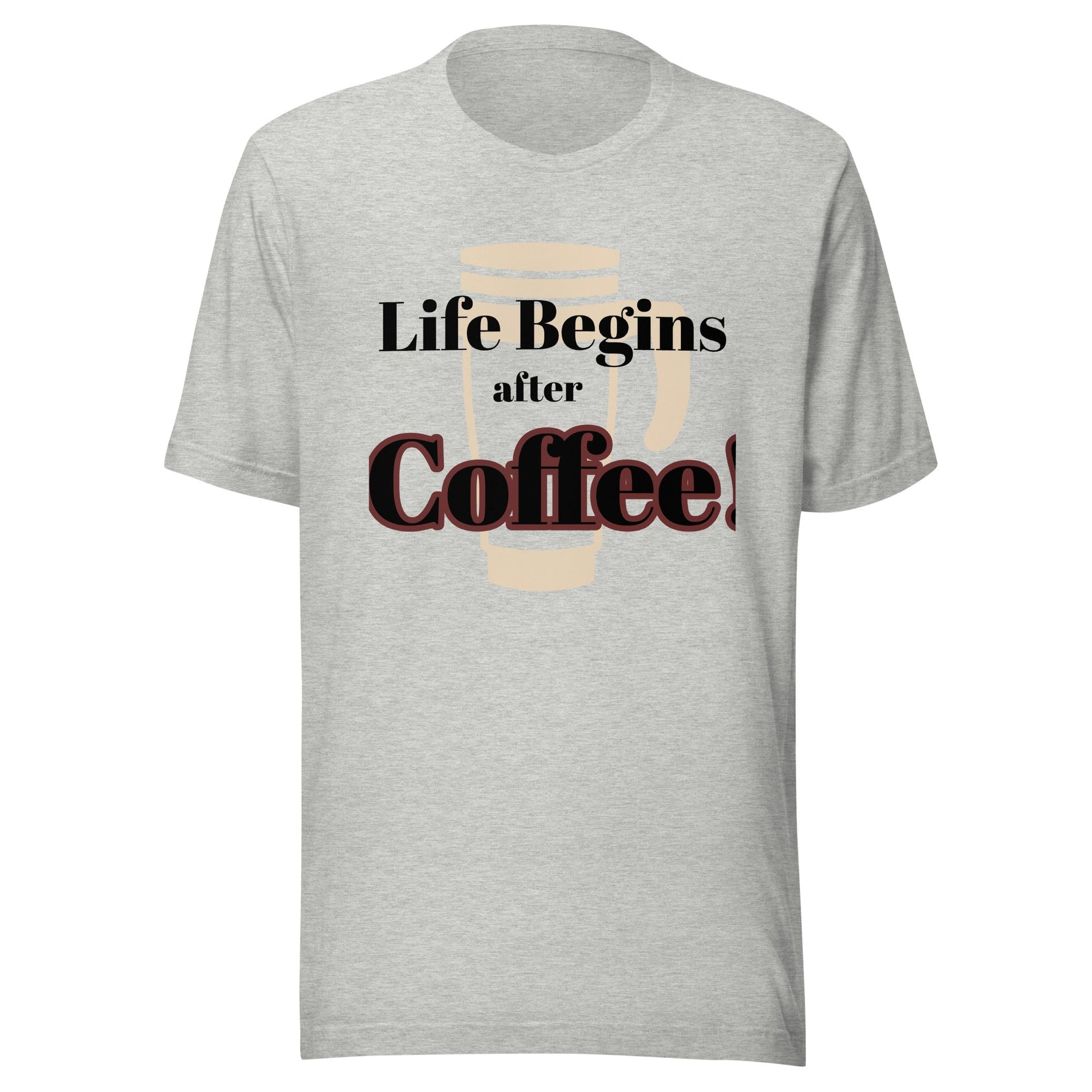 Life Begins after Coffee Tee - Morning Coffee Tee - Bag & Bard